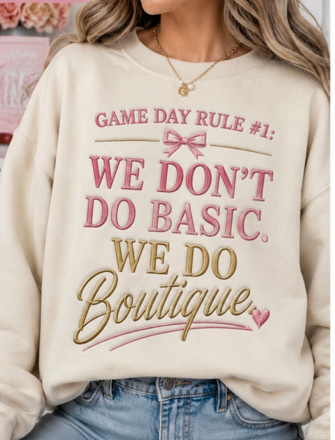 Game Day Rule #1: sweatshirt